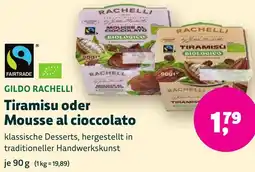 Aleco Biomarkt GILDO RACHELLI Tiramisu oder Mousse al cioccolato Angebot