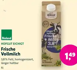 Aleco Biomarkt HOFGUT EICHIGT Frische Vollmilch Angebot