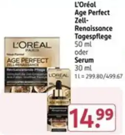 Rossmann L'Oréal Age Perfect Zell- Renaissance Tagespflege oder Serum Angebot