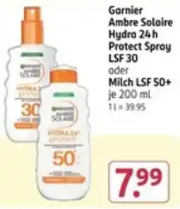 Rossmann Garnier Ambre Solaire Hydra 24h Protect Spray LSF 30 oder Milch LSF 50+ Angebot