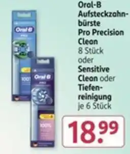 Rossmann Oral-B Aufsteckzahnbürste Pro Precision Clean oder Sensitive Clean oder Tiefen- reinigung Angebot