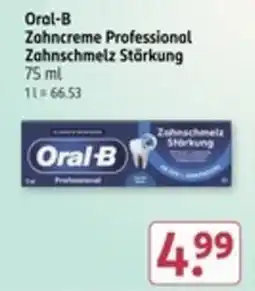 Rossmann Oral-B Zahncreme Professional Zahnschmelz Stärkung Angebot