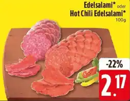 Edeka Edelsalami oder Hot Chili Edelsalami Angebot