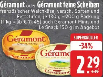 Edeka Géramont oder Géramont feine Scheiben Angebot