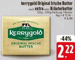 Edeka kerrygold Original Irische Butter auch extra oder Kräuterbutter Angebot