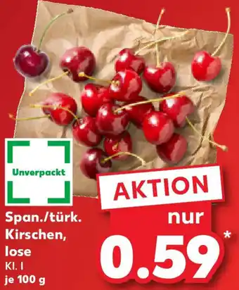Kaufland Span./türk. Kirschen, lose Angebot