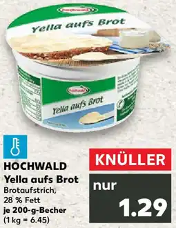 Kaufland HOCHWALD Yella aufs Brot Angebot