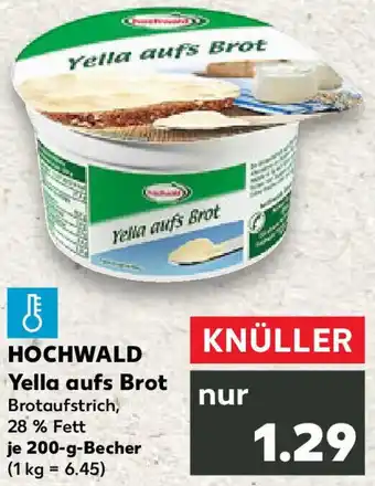 Kaufland HOCHWALD Yella aufs Brot Angebot