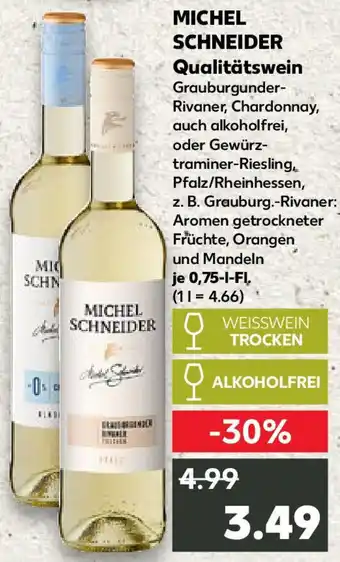 Kaufland MICHEL SCHNEIDER Qualitätswein Angebot