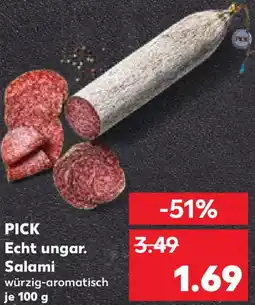 Kaufland PICK Echt ungar. Salami Angebot