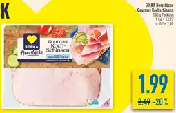 diska EDEKA Herzstücke Gourmet Kochschinken Angebot