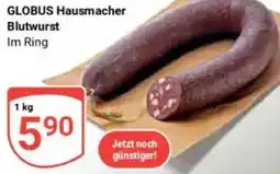 Globus GLOBUS Hausmacher Blutwurst Angebot