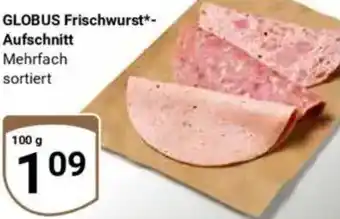 Globus GLOBUS Frischwurst Aufschnitt Angebot