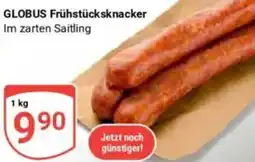Globus GLOBUS Frühstücksknacker Angebot