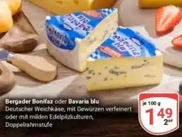 Globus Bergader Bonifaz oder Bavaria blu Angebot