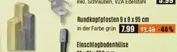 V Baumarkt Rundkopfpfosten 9 x 9 x 95 cm Angebot