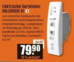 V Baumarkt Elektrischer Gurtwickler ROLLODRIVE 45 Angebot