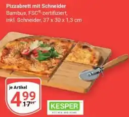 Globus KESPER Pizzabrett mit Schneider Angebot
