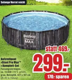 B1 Discount Baumarkt Bestway Aufstellpool Steel Pro Max Komplett-Set Angebot