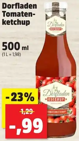 Thomas Philipps Dorfladen Tomatenketchup Angebot