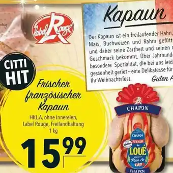 CITTI Markt Label Rouge Frischer Französicher Kapaun Angebot