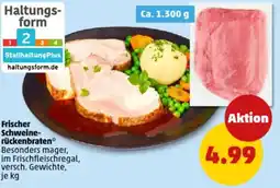 PENNY Frischer Schweine- rückenbraten Angebot