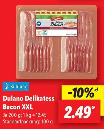 Lidl Dulano Delikatess Bacon XXL Angebot