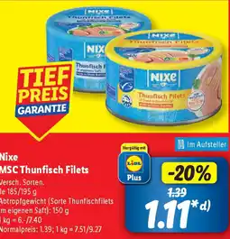 Lidl Nixe MSC Thunfisch Filets Angebot