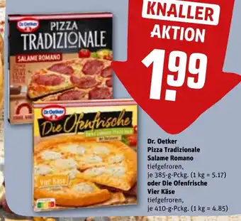 REWE Dr. Oetker Pizza Tradizionale Salame Romano oder Die Ofenfrische Vier Käse Angebot