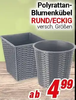 CENTERSHOP Polyrattan- Blumenkübel RUND/ECKIG Angebot