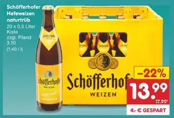 Netto Marken-Discount Schöfferhofer Hefeweizen Naturtrüb Angebot