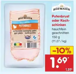 Netto Marken-Discount Putenbrust oder Kochschinken Angebot