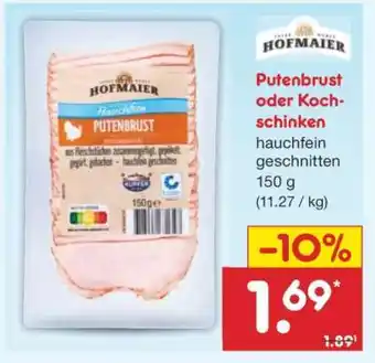 Netto Marken-Discount Putenbrust oder Kochschinken Angebot