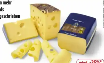 Edeka Unsere Heimat Echt & Gut Allgäuer käse Angebot
