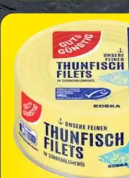 Edeka Gut & Günstig Thunfisch-Filets Angebot