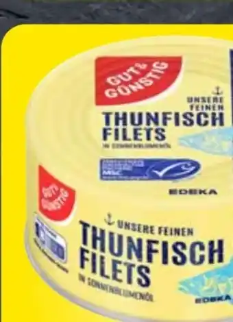 Edeka Gut & Günstig Thunfisch-Filets Angebot