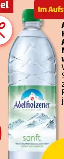 PENNY Adelholzener Alpenquellen Mineralwasser Angebot