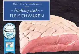 E-Center Südbayerische Fleischwaren Schweine-Schlegel-Krustenbraten Angebot