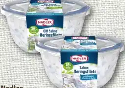 nahkauf Nadler Sahne Heringsfilets Angebot