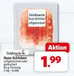 Markant Goldmarie nuss-schinken Angebot
