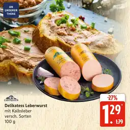 Marktkauf Gutfrisch delikatess leberwurst Angebot