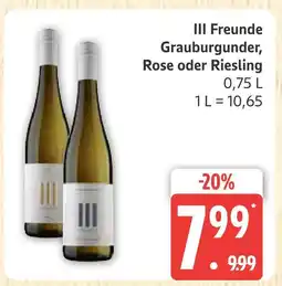 Marktkauf Iii freunde grauburgunder Angebot