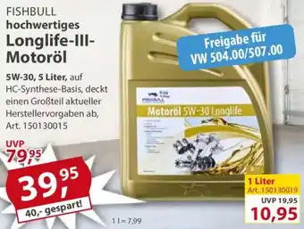Sonderpreis Baumarkt FISHBULL hochwertiges Longlife-III Motoröl Angebot