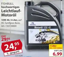Sonderpreis Baumarkt FISHBULL hochwertiges Leichtlauf Motoröl Angebot