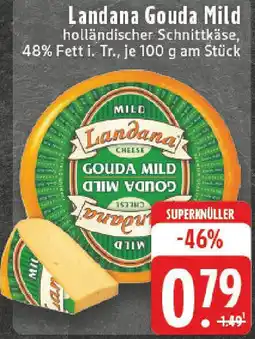 Edeka Landana Gouda Mild Angebot