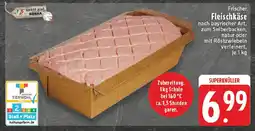 Edeka Frischer Fleischkäse Angebot
