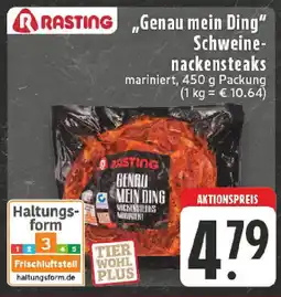 Edeka RASTING „Genau mein Ding" Schweinenackensteaks Angebot