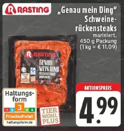 Edeka RASTING „Genau mein Ding" Schweinerückensteaks Angebot