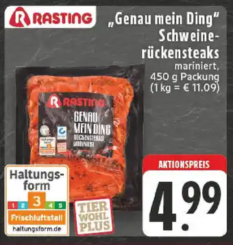 Edeka RASTING „Genau mein Ding" Schweinerückensteaks Angebot