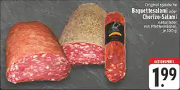 Edeka Original spanische Baguettesalami oder Chorizo-Salami Angebot